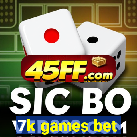 7k games bet